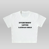 Latinas girls- BABY TEE/CROP TOP